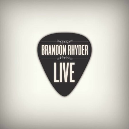 Brandon Rhyder - Live - Music & Performance - CD