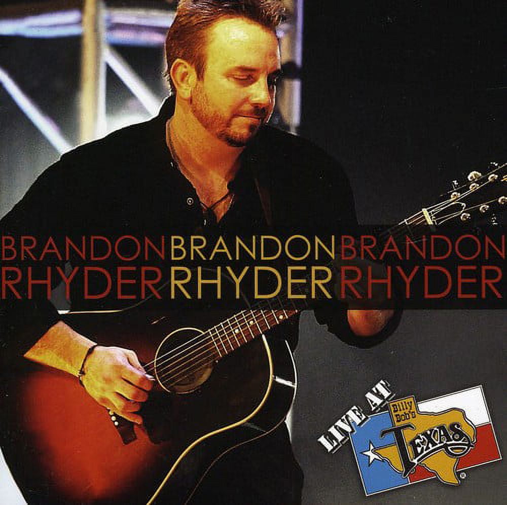 Brandon Rhyder Live at Billy Bob's Texas Country CD