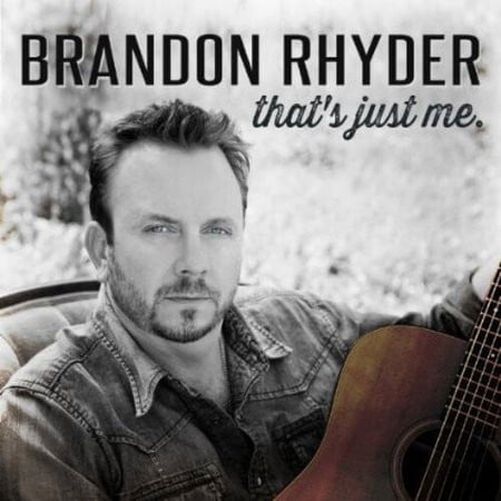Brandon Rhyder - That's Just Me - Music & Performance - CD