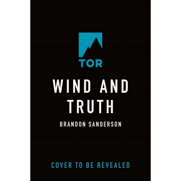 Brandon Sanderson: Wind and Truth: Book Five of the Stormlight Archive (Hardcover)