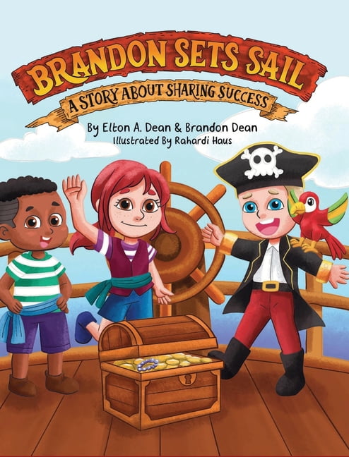 Brandon Sets Sail: A Story About Sharing Success, (Hardcover)