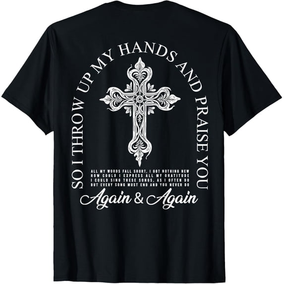 Brandon So I Throw Up My Hands Lake And Praise You On Back T-shirt
