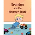 thumbnail image 1 of Brandon and the Monster Truck, (Paperback), 1 of 1