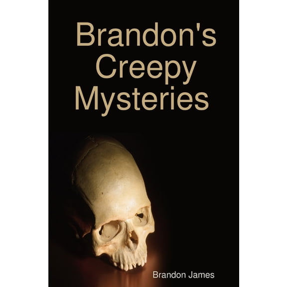 Brandon's Creepy Mysteries, (Paperback)