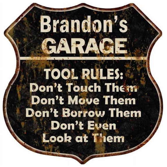 Brandon's Garage Tool Rules Sign Shield Metal Gift 211110003377