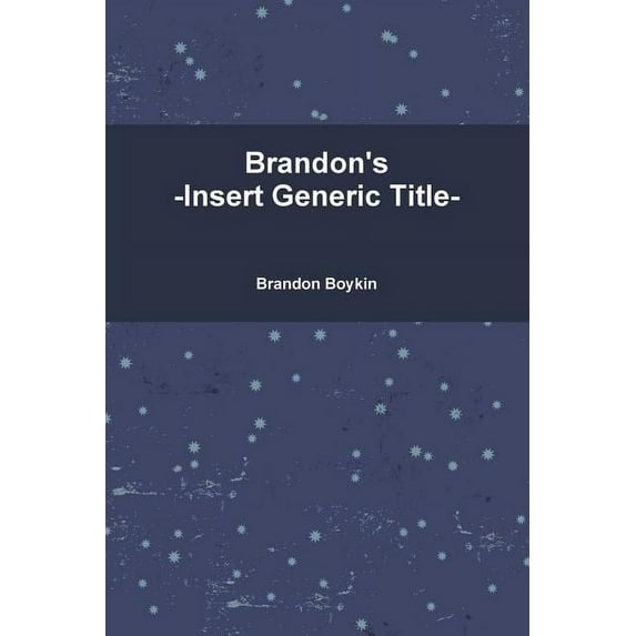 Brandon's -Insert Generic Title- (Paperback)