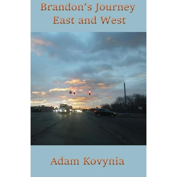 Brandon's Journey East and West, (Paperback)