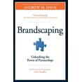 thumbnail image 1 of Brandscaping: Unleashing the Power of Partnerships, (Paperback), 1 of 1
