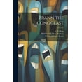 thumbnail image 1 of Brann the Iconoclast (Paperback), 1 of 1