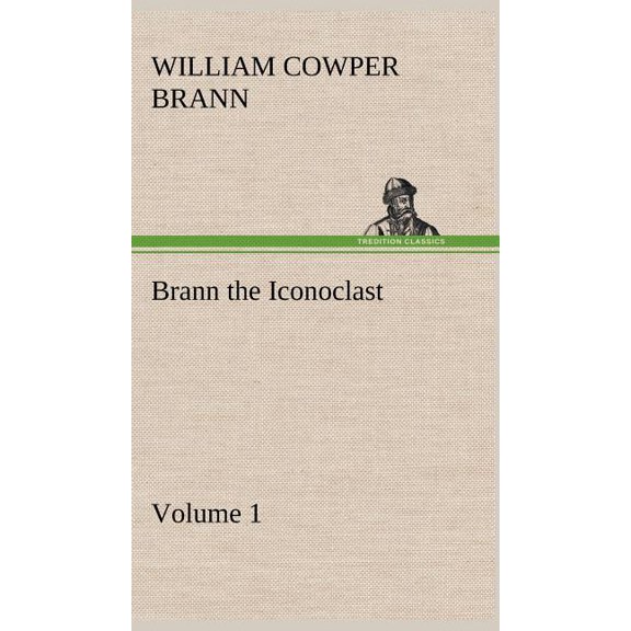 Brann the Iconoclast - Volume 01 (Hardcover)