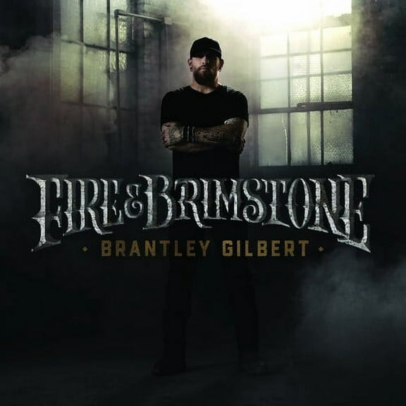 Brantley Gilbert - Fire & Brimstone - Music & Performance - CD