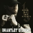 thumbnail image 1 of Brantley Gilbert - Read Me My Rights - Music & Performance - CD, 1 of 1