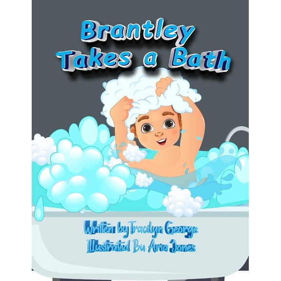Brantley Takes a Bath, (Paperback)
