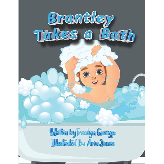 Brantley Takes a Bath, (Paperback)