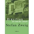 thumbnail image 1 of Brasilien: Ein Land der Zukunft (Paperback) by Stefan Zweig, 1 of 1