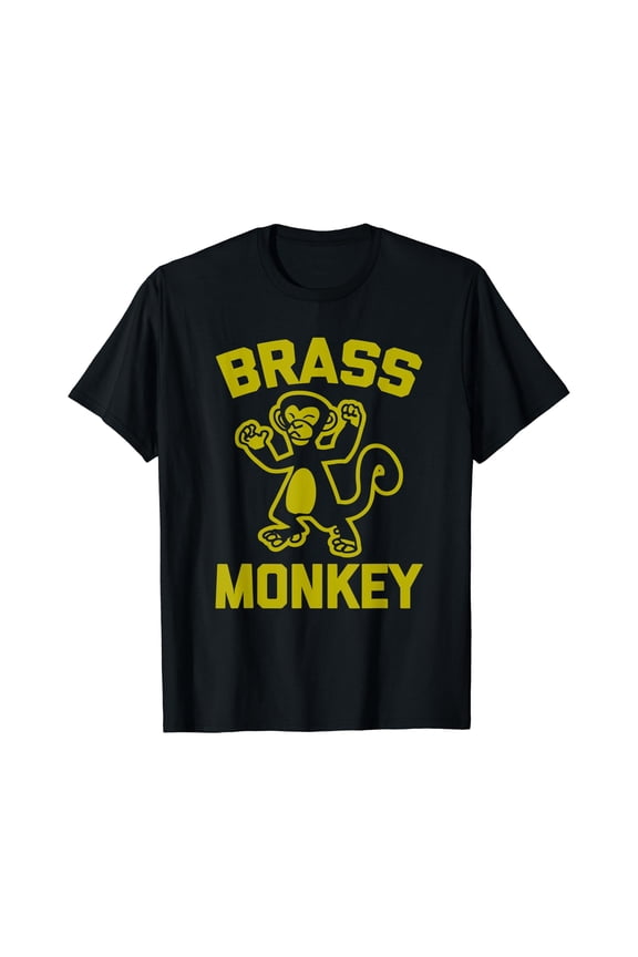 Brass Monkey Tshirt funny saying sarcastic music rap hip-hop T-Shirt, Vintage Birthday Gift