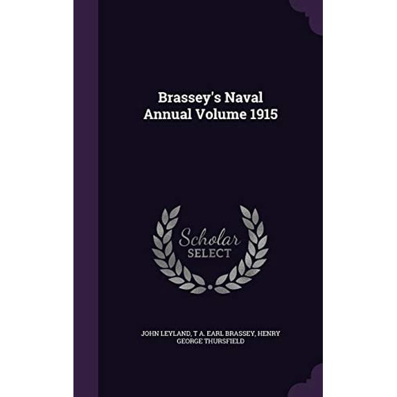Brassey's Naval Annual Volume 1915 (Hardcover)