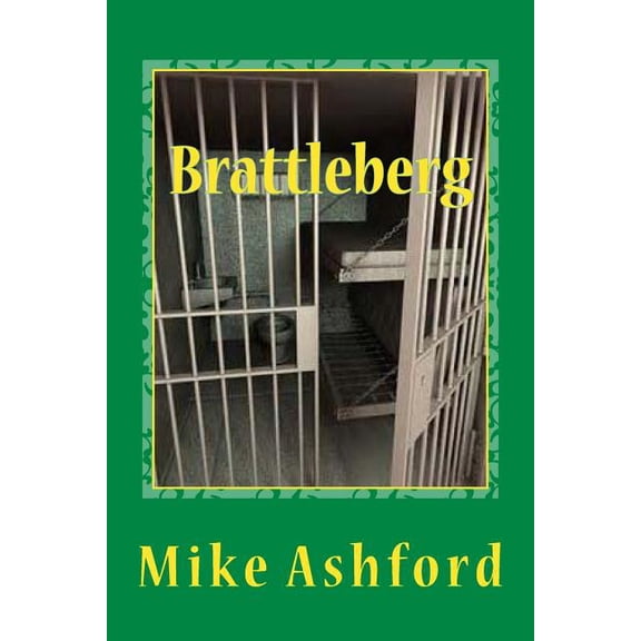 Brattleberg: prison suspense thriller (Paperback)