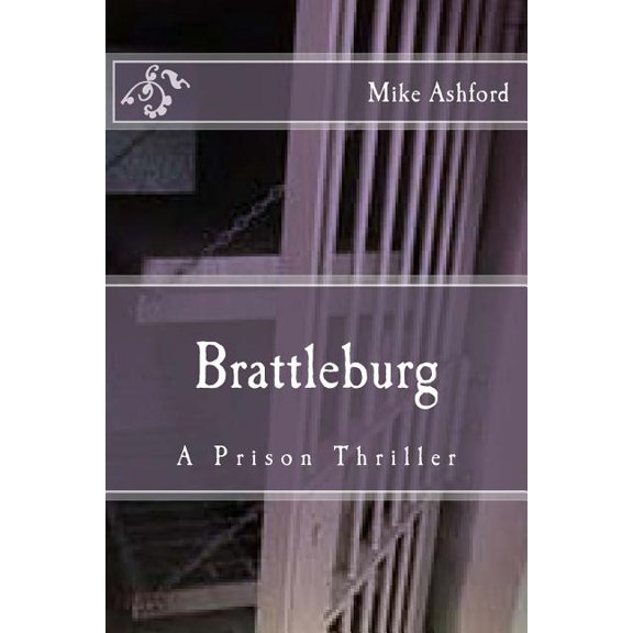 Brattleburg: A Prison Thriller (Paperback)