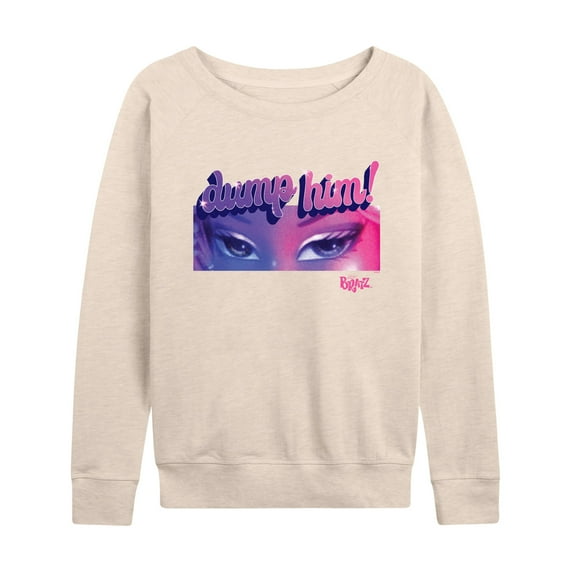 Bratz - Eyes - Dump Him - Women's Lightweight French Terry Long Sleeve Shirt
