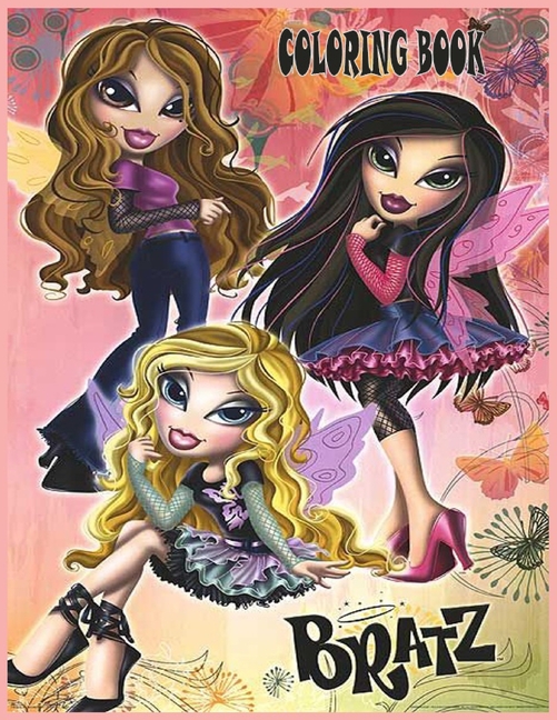 Bratz coloring book: Coloring Book for Kids and Adults with Fun, Easy, An  Amazing Coloring Book For Relaxation (Paperback)