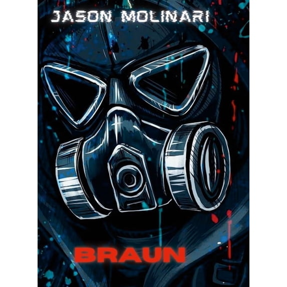 Braun: a Zombie Horror Short Story, (Hardcover)