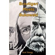 Brautigan Meets Bukowski, Paperback