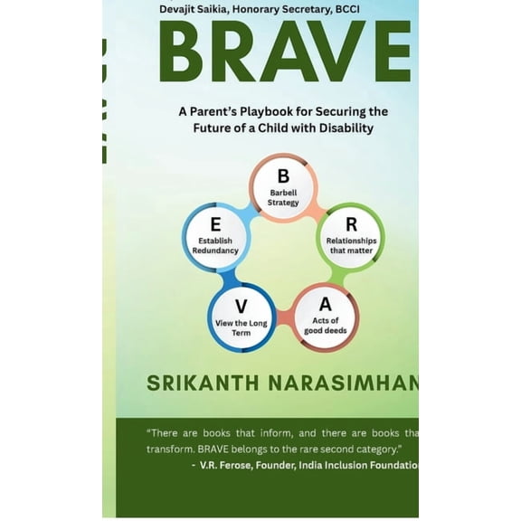 Brave: A Parent's Playbook for Securing the Future of a Child with Disability: How to gain more than lose from adve, (Hardcover)