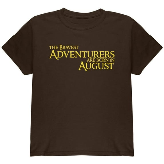 Brave Adventurers are Born in August Youth T Shirt Dark Chocolate YSM