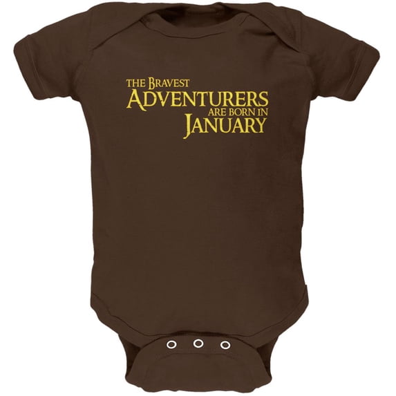 Brave Adventurers are Born in January Soft Baby One Piece Brown 3-6 M