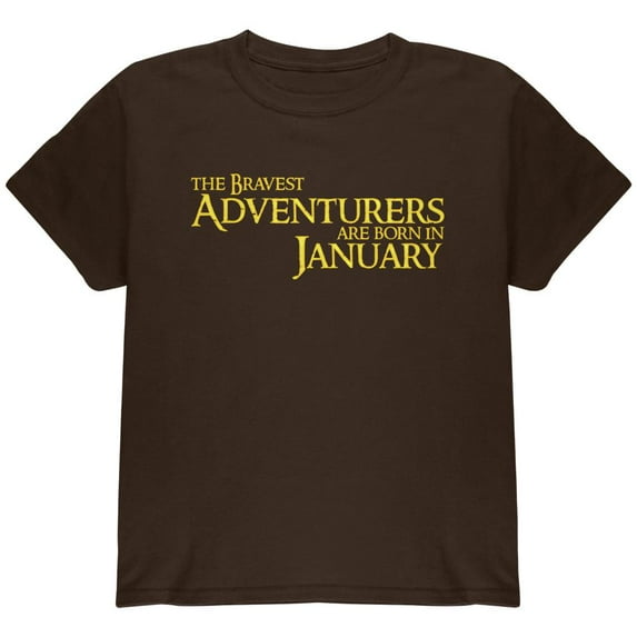Brave Adventurers are Born in January Youth T Shirt Dark Chocolate YXL