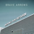 thumbnail image 1 of Brave Arrows - When Will You Return - Music & Performance - Vinyl, 1 of 1