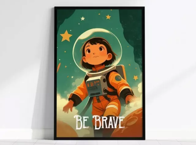 Be Brave Astronaut Outer Space Theme Alien Series Kids Room NO FRAMED ...
