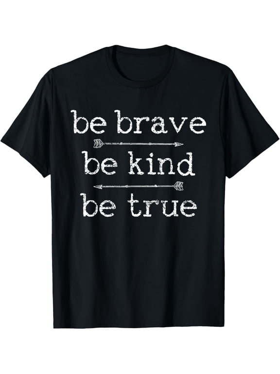 Brave Be Kind Be True T-ShirtMen and women, Black T-shirt, size: Extra large S-4XL