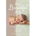 thumbnail image 1 of Brave Beautiful Birth: Trusting God Through Vbac (Other), 1 of 1