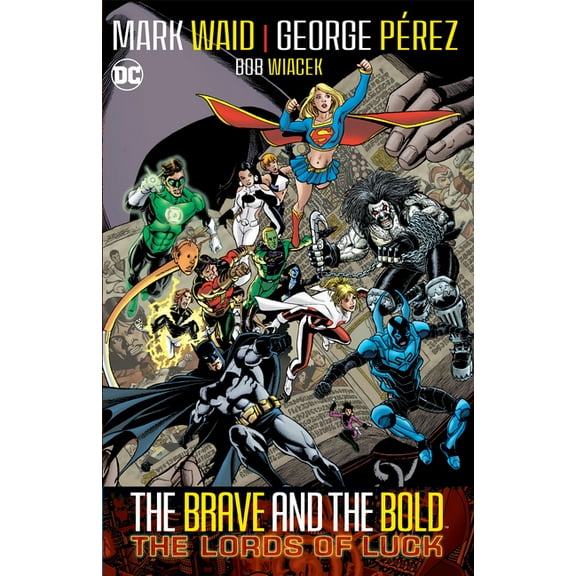 Brave & Bold Vol. 1: Lords of Luck (2024 Edition), (Paperback)