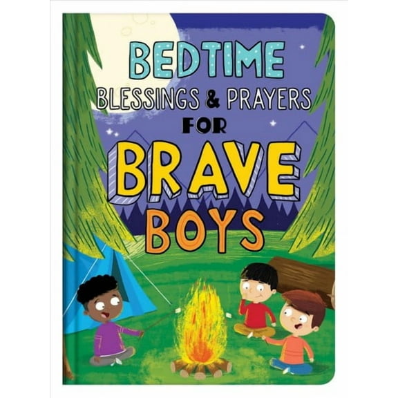 Brave Boys: Bedtime Blessings and Prayers for Brave Boys : Read-Aloud Devotions (Hardcover)