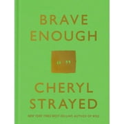 CHERYL STRAYED Brave Enough (Hardcover)