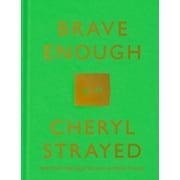 CHERYL STRAYED Brave Enough (Hardcover)