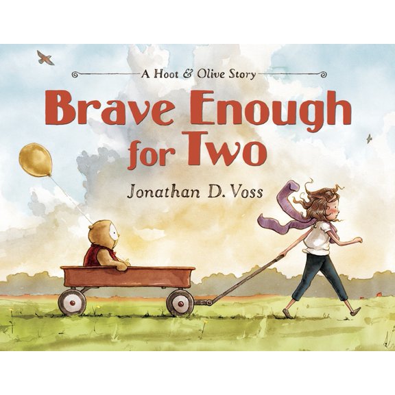 Brave Enough for Two: A Hoot & Olive Story (Hardcover)