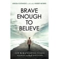 thumbnail image 1 of Pre-Owned Brave Enough to Believe: How the Life of Doubting Thomas Answers Our Hard Questions (Paperback) 1563096110 9781563096112, 1 of 1