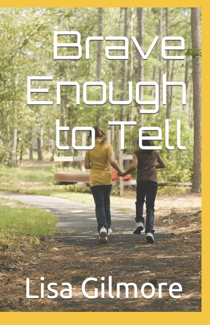 Brave Enough to Tell (Paperback)