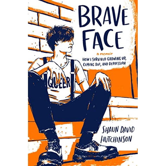Pre-Owned Brave Face: A Memoir (Hardcover) 1534431519 9781534431515