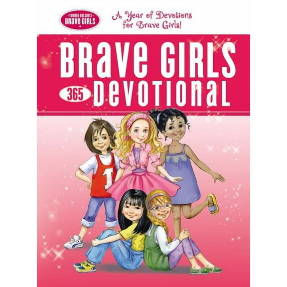 Brave Girls Brave Girls 365 Devotional, (Hardcover)