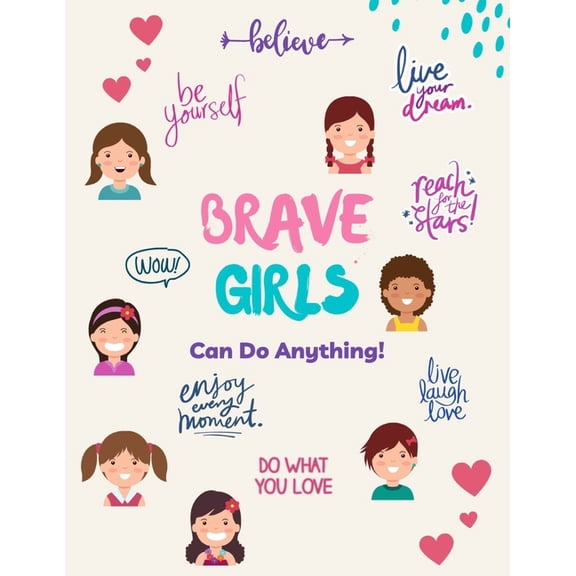 Brave Girls Can do Anything: Inspiring encouraging empowering Coloring book for girls preteen about careers occupancy gi, (Paperback)