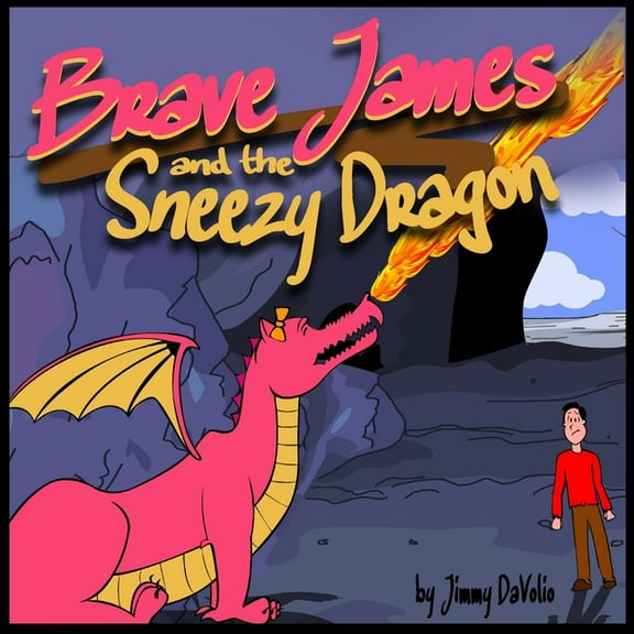 Brave James and the Sneezy Dragon: A bedtime story (Paperback)