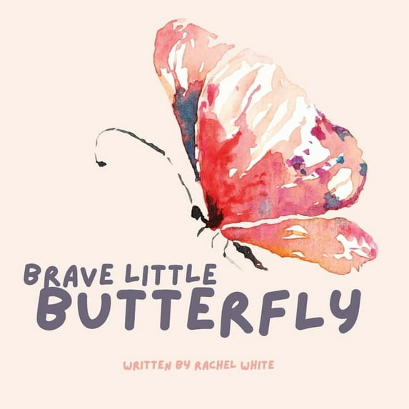 Brave Little Butterfly, (Paperback)