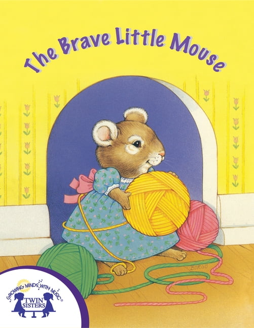 The Brave Little Mouse, (Paperback)
