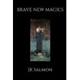 thumbnail image 1 of Brave New Magics: Extended Second Edition (Paperback), 1 of 1