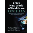 thumbnail image 1 of Brave New World of Healthcare Revisited, (Paperback), 1 of 1